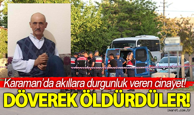 Karaman Da Ak Llara Durgunluk Veren Cinayet I Lendi Ya Ndaki Ah S