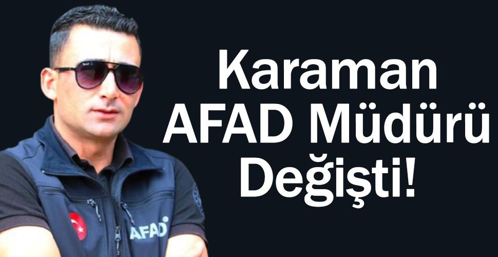 Karaman AFAD İl Müdürü Değişti