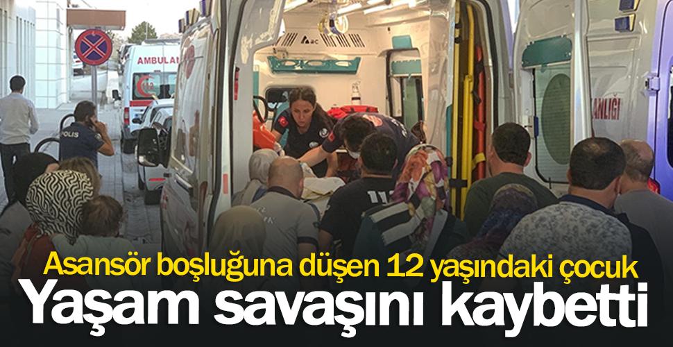 Karaman'da asansör boşluğuna düşen kız çocuğu hayatını kaybetti