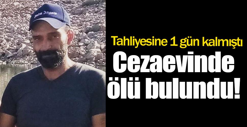 Karaman’da tahliyesine 1 gün kala cezaevinde ölü bulundu!