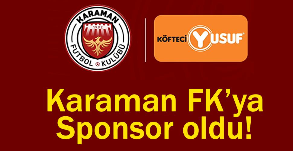 Köfteci Yusuf Karaman FK'nın forma sponsoru oldu